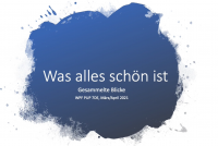 Was schön ist …